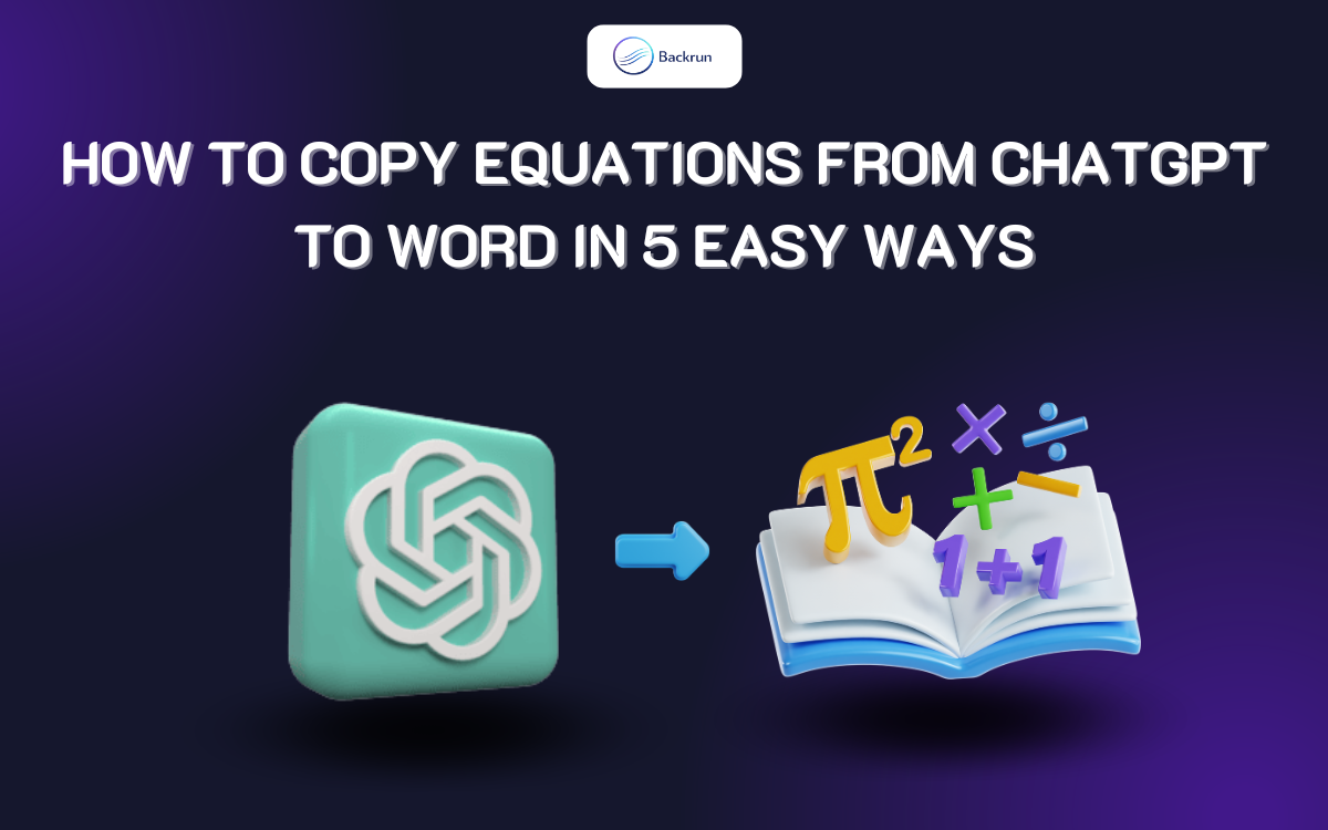 How to Copy Equations from ChatGPT to Word in 5 Easy Ways